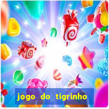 jogo do tigrinho oficial como jogar